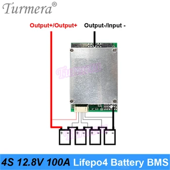 Turmera 4S 12,8 В 100A Баланс Lifepo4 Батерии BMS Баланс Защитена Такса за 3.2 В 100Ah 200Ah 280Ah 310Ah Lifepo4 Батерии Използване 4