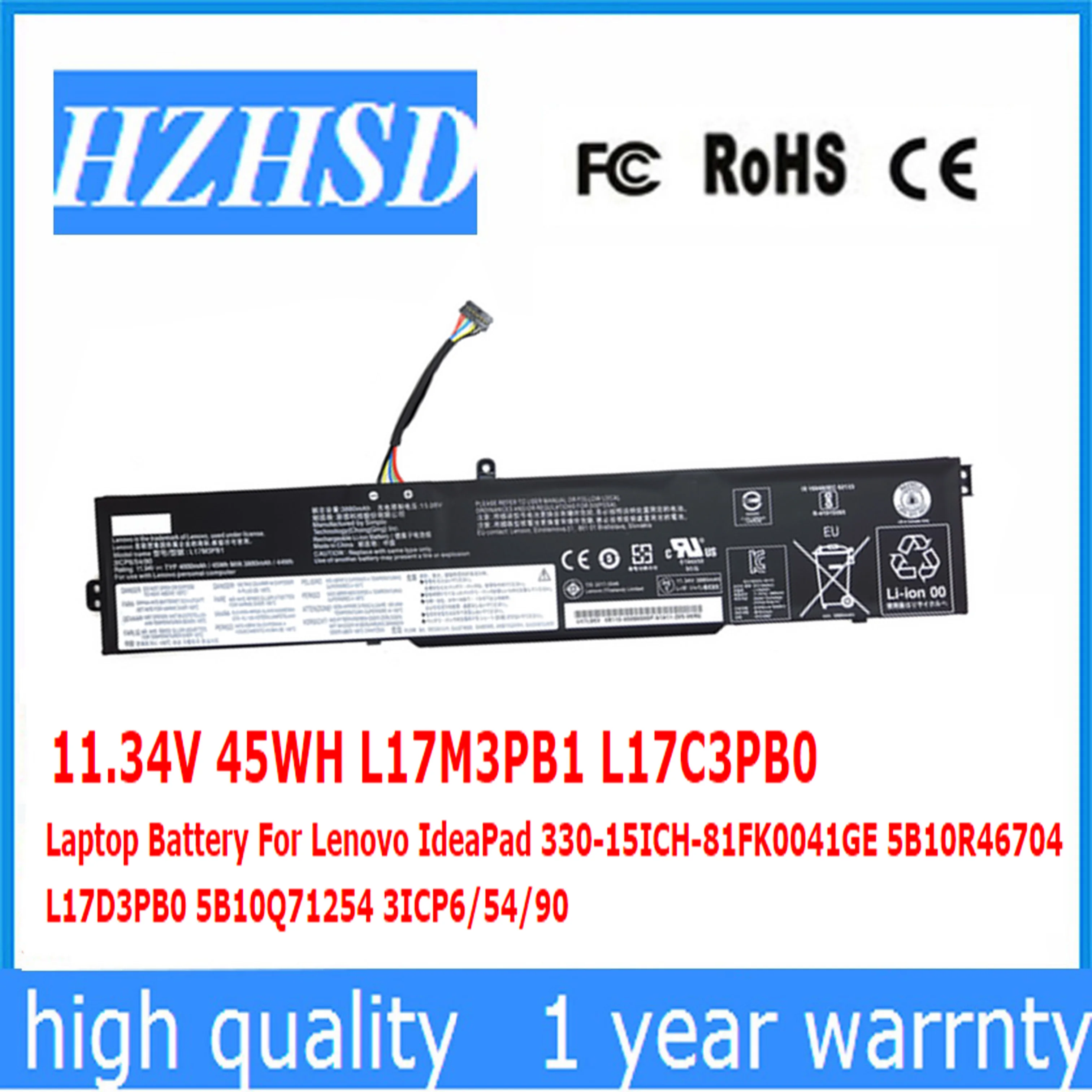11,34 V 45WH L17M3PB1 L17C3PB0 Батерия за лаптоп Lenovo IdeaPad 330-15ICH-81FK0041GE 5B10R46704 L17D3PB0 5B10Q71254 3ICP6/54/90