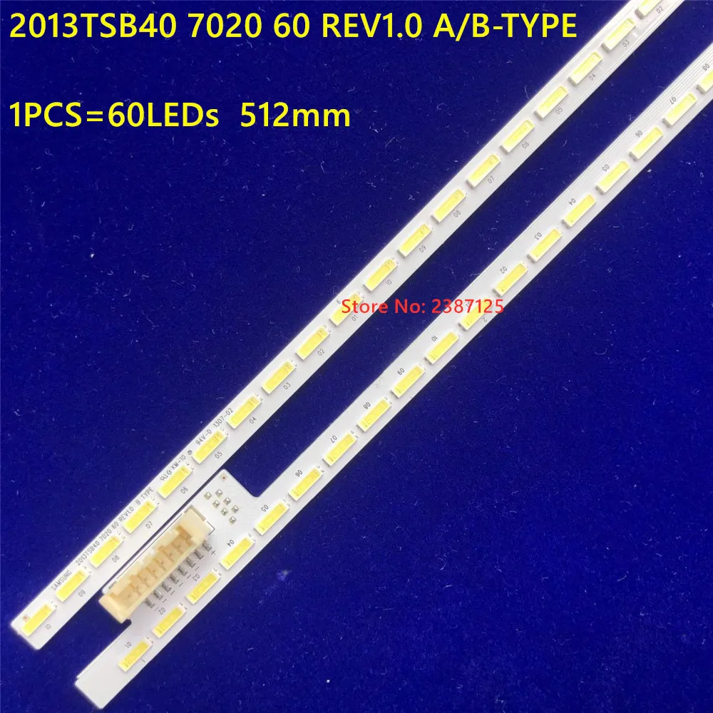512 мм Led лента 60 светодиода BN96-30242A 2013TSB40 7020 60 REV1.0 B-TYPE за TOSHIBA 40L6363D 40M6363D 40L7355D 40L5333D 98.40S04.1SE 4