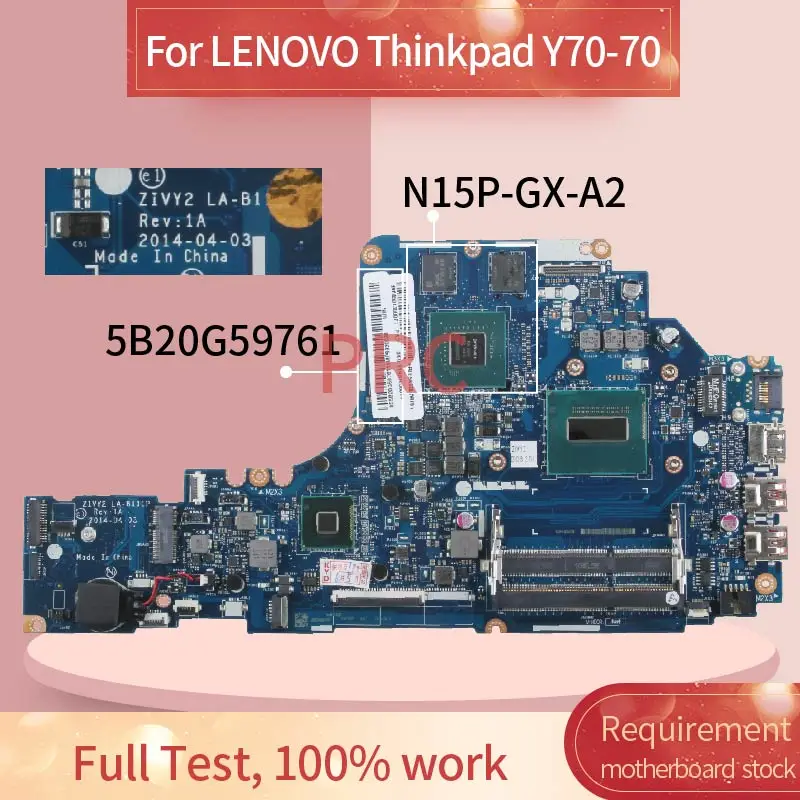 5B20G59761 За LENOVO Thinkpad Y70-70 i7-4710HQ дънна Платка на лаптоп LA-B111P SR1PX N15P-GX-A2 DDR3 дънна Платка на лаптоп 0