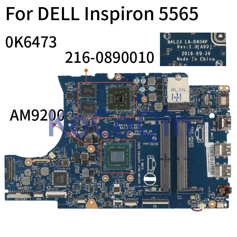 За DELL Inspiron 5565 A6-9200 AM9200 дънна Платка на лаптоп CN-0K6473 0K6473 LA-D804P 216-0890010 дънна Платка на лаптоп DDR4 0